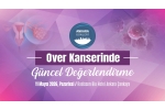 Over Kanserinde Güncel Değeerlendirme